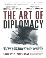 The Art of Diplomacy: How American Negotiators Reached Historic Agreement That Changed The World