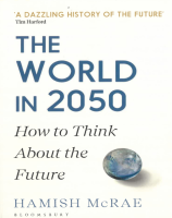 The World in 2050: How to Think About the Future