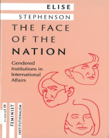 The Face of the Nation: Gendered Institutions in International Affairs