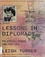 Lessons in Diplomacy: Politics, Power and Parties