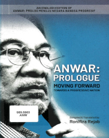 ANWAR Prologue: Moving forward Towards A Progressive Nation