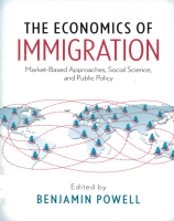 The Economics of Immigration: Market Based Approaches, Social Sciences and Public Policy