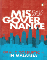 Misgovernance: Grand Corruption in Malaysia