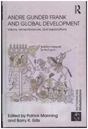 Andre Gunder Frank and Global Development